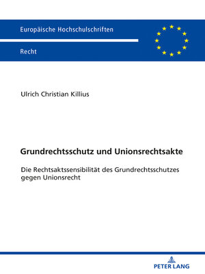 cover image of Grundrechtsschutz und Unionsrechtsakte